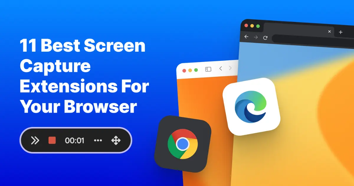 11 best screen capture extensions for your browser