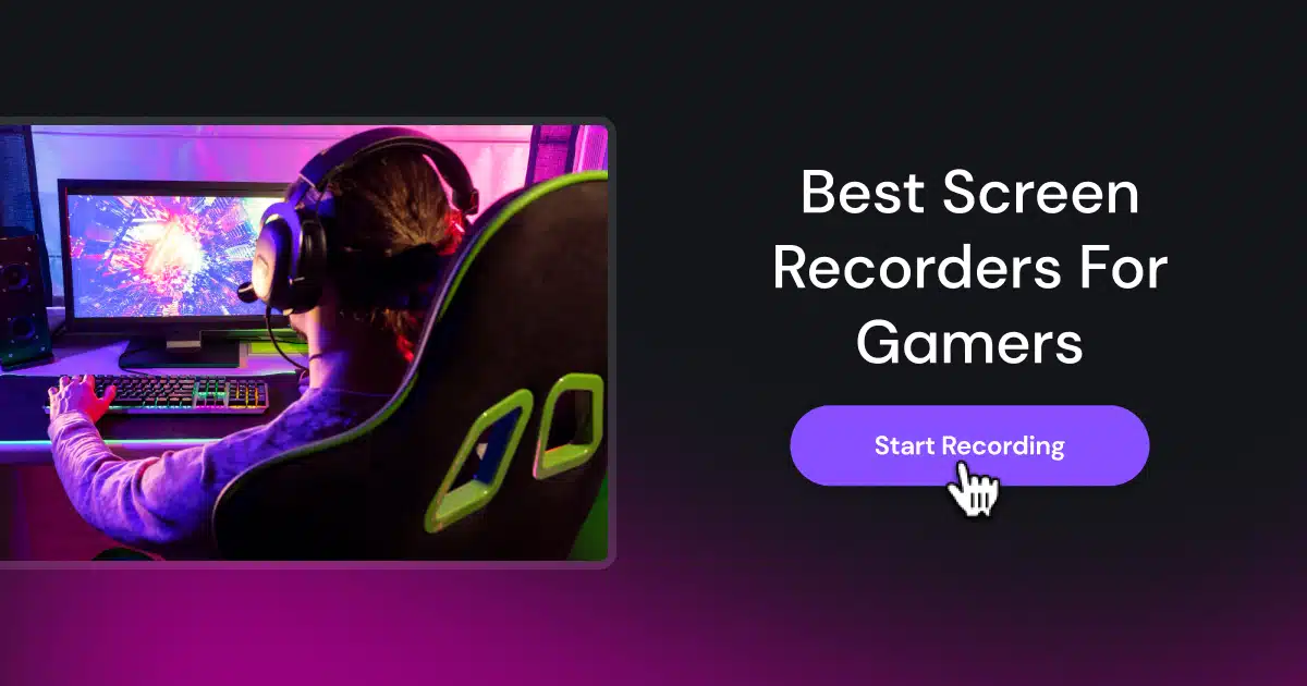 Best screen recorders for Gamers