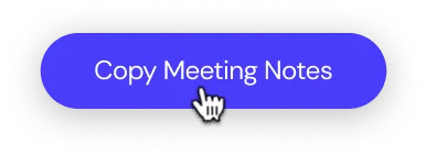 AI Meeting Notes and AI Summarizer 7 copy meeting notes