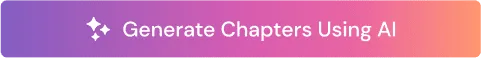 generate chapters using ai